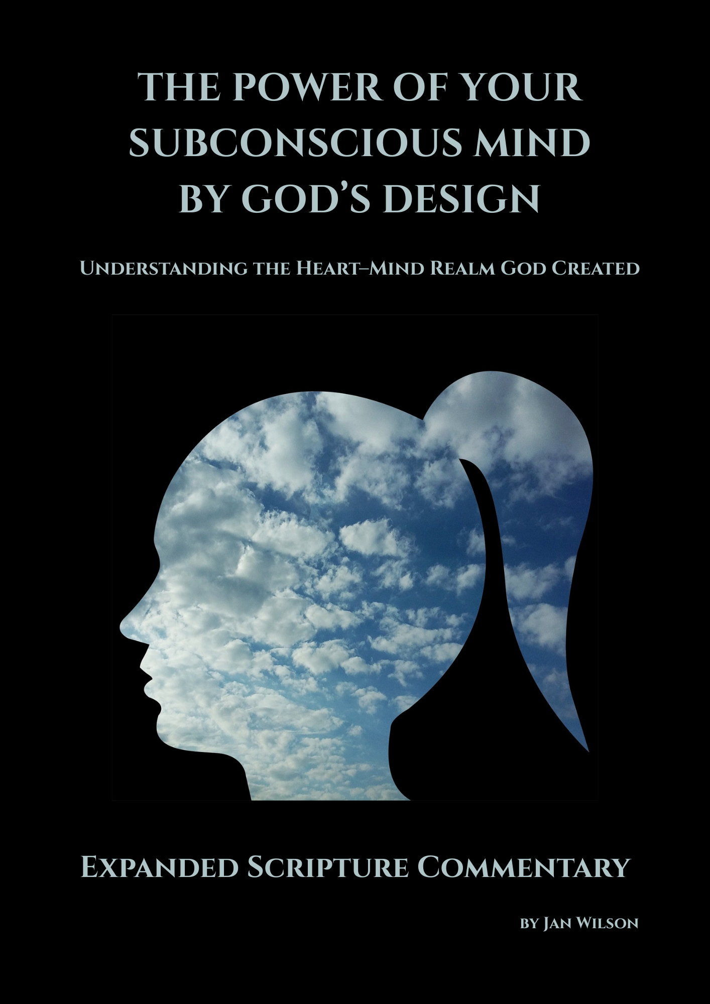 The Power of Your Subconscious Mind — By God’s Design: Expanded Scripture Commentary